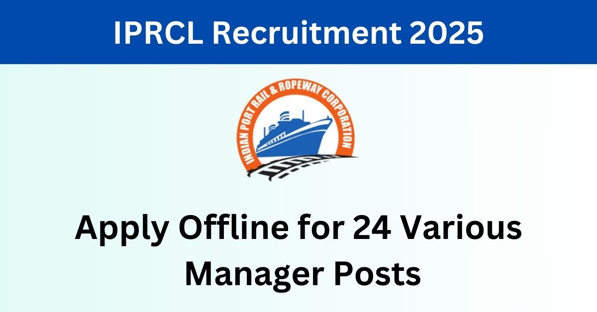 IPRCL Recruitment 2025