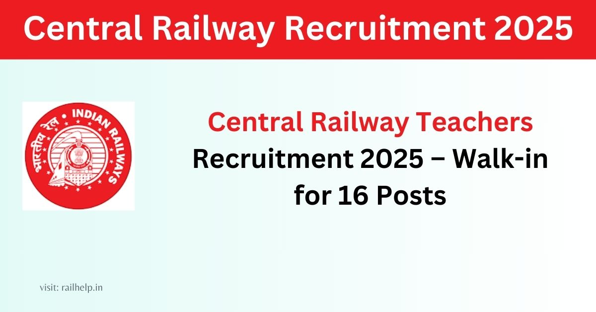 Central Railway Teachers Recruitment 2025