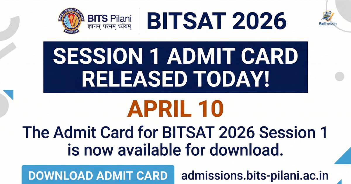 BITSAT 2026 Session 1 Admit Card Released Today April 10 at admissions.bits-pilani.ac.in